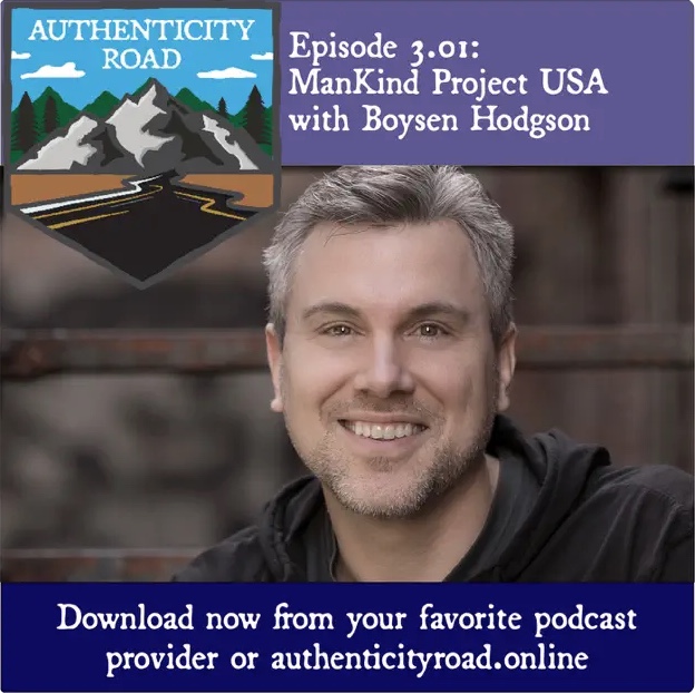 The Authenticity Road Podcast – Adventures in Men’s Work